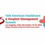 13th American Healthcare &amp; Hospital Management Summit_Los_Angeles_US_2023